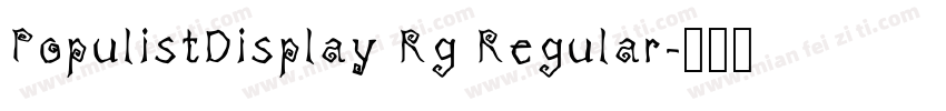 PopulistDisplay Rg Regular字体转换